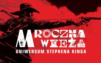 10 ciekawostek o „Mrocznej Wieży” Stephena Kinga